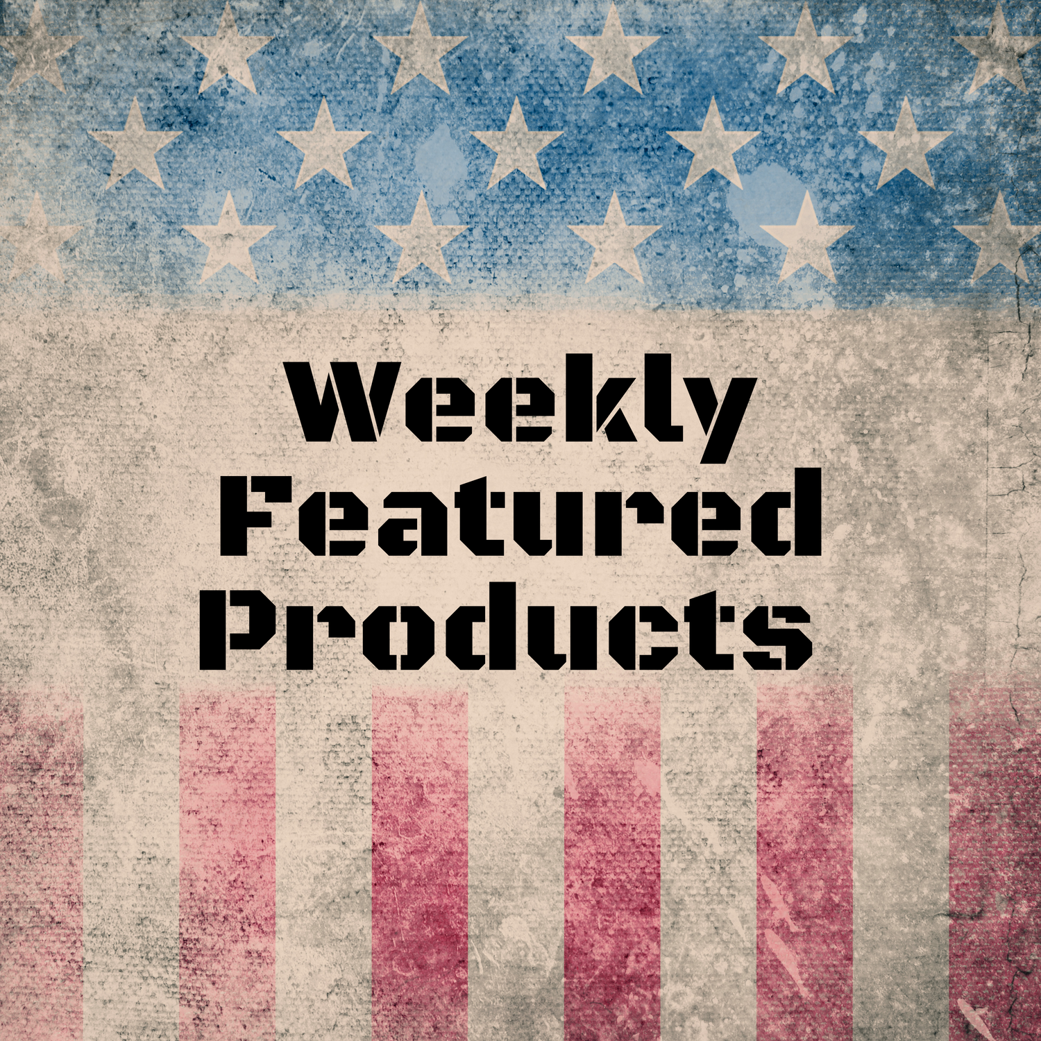 Weekly Featured Products