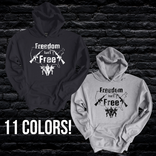 Freedom Isn’t Free Hoodie